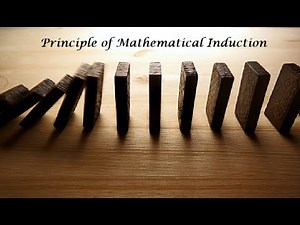 Principle of Mathematical Induction - Part II