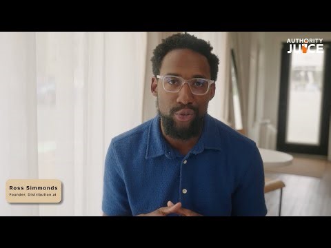 Authority Juice in 50 seconds — Ross Simmonds’ take