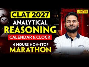 CLAT 2027 Analytical Reasoning Marathon | Calendar & Clock | 4-Hour Complete Revision 🔥