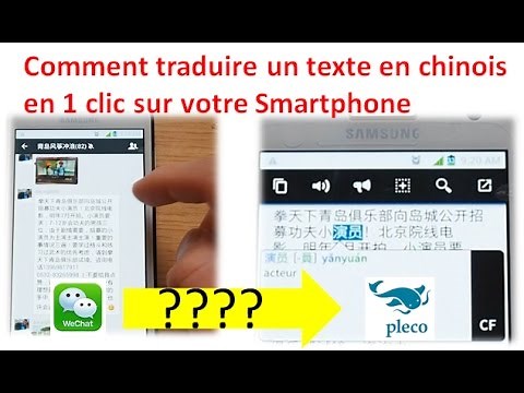 Comment traduire un texte en chinois en 1 clic sur votre smartphone