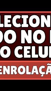 Como Selecionar Tudo no PDF Pelo Celular 2023