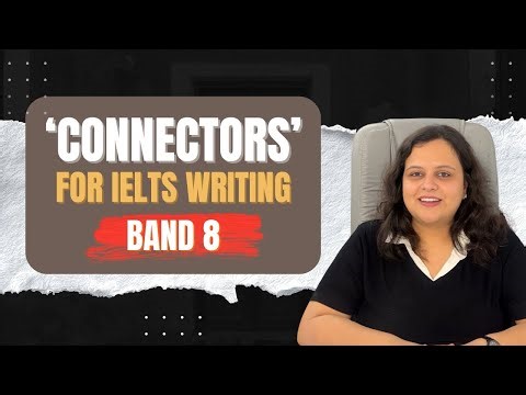 IELTS Writing Task 2 Connectors | Band 7–9 Linking Words Explained