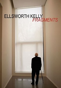 Ellsworth Kelly: Fragments streaming: watch online