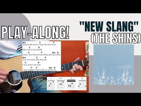 "New Slang" | The Shins | Play-Along w/ Chords and Lyrics