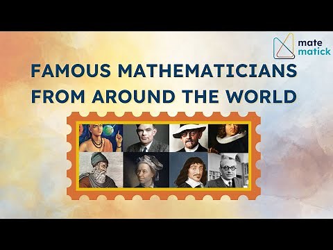 Famous Mathematicians from Around the World