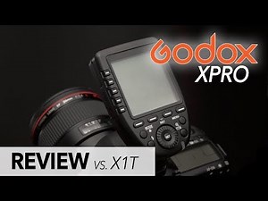 Godox XPro Review (vs. X1T)