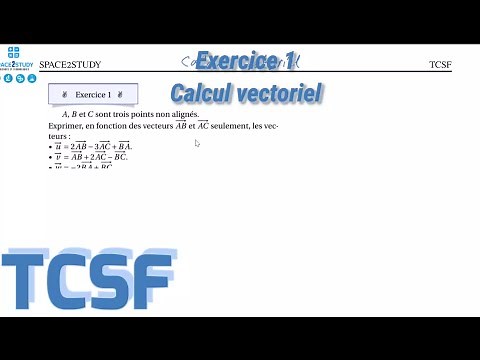 Exercice 01 - Calcul vectoriel - Série 1 - Cours calcul vectoriel - TCSF - Maths