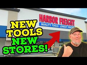 New Tools Just Dropped at Harbor Freight! +New Stores!