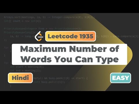Maximum Number of Words You Can Type | Leetcode 1935 | Hindi Explaination | Leetcode | DSA