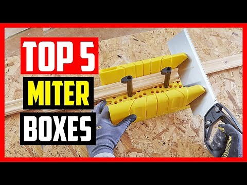 Top 5 Best Miter Boxes in 2023