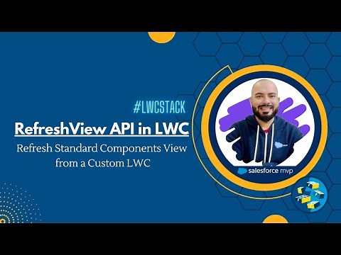 Refresh View API in LWC: Refresh Standard Components View from Custom LWC Salesforce ⚡️