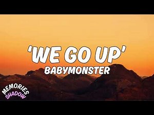 BABYMONSTER - ‘WE GO UP’ (Lyrics)