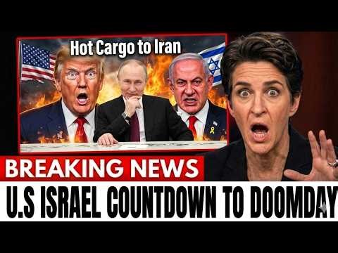 U.S - Israel in TOTAL PANIC as Big Brother Russia Ships "Hot Cargo" to Iran | RACHEL MADDOW