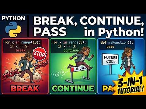 Python Lecture_6 | Break, Continue and Pass Statements in Python