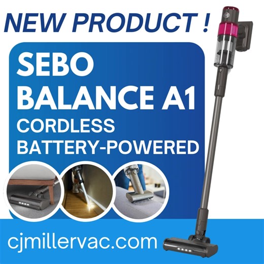 NEW PRODUCT ALERT! SEBO Balance A1 Vacuum Cleaner Try it at CJ Miller Vacuum Center! cjmillervac.com | CJ Miller Vacuum Center, Inc.
