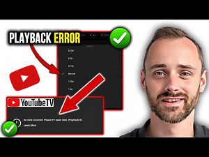 How to Solve YouTube Playback Errors Fast | Quick Guide