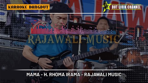 Karaoke Lagu Mama - Rhoma Irama