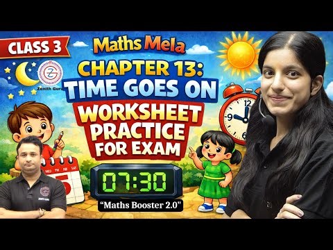 Class 3 NCERT Maths chapter 13 Times Goes On worksheet practice | Crash Course