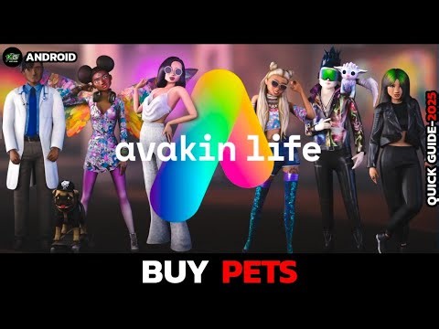 How to Buy Pets in Avakin Life 2025 – Full Guide