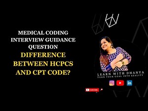 #HCPCS #CPT #MedicalCoding | HCPCS vs CPT: What's the Difference?LEARN WITH DHANYA