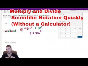 How to Multiply and Divide Scientific Notation Quickly (Without a Calculator): Front #, Back # !