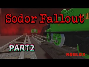 Sodor Fallout Movie Part 2 (Remake by ROBLOX)