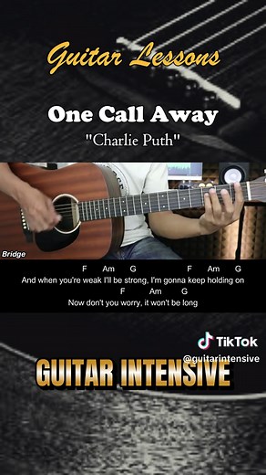 Learn to Play One Call Away by Charlie Puth on Guitar
