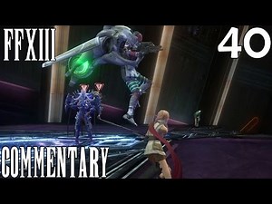 Final Fantasy XIII PC Walkthrough Part 40 - More Battles & Preparation/Upgrades