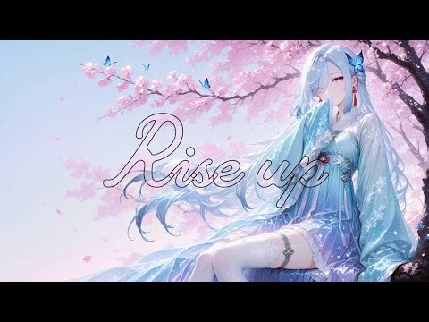 Nightcore - Rise up (Lyrics)