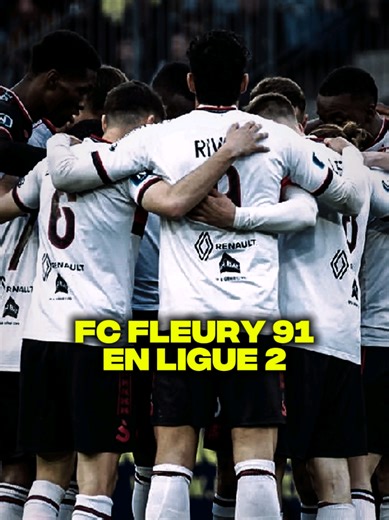 Fleury 91 : Objectif Ligue 2