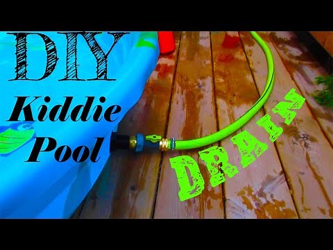 Install Garden Hose Drain in Kiddie Pool