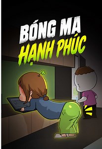 Bóng ma hạnh phúc 🙂