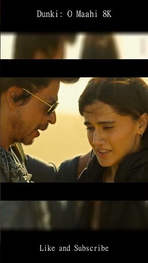 Dunki: O Maahi 8K Full Song | Shah Rukh Khan | Taapsee Pannu | Pritam | Arijit Singh | Irshad Kamil