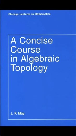 Algebraic Topology by May | A concise course #may #algebraictopology