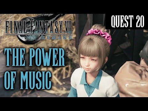 FF7 Remake: The Power of Music (Quest 20 Guide)