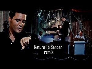 ELVIS PRESLEY - Return To Sender ( remix WESTSiDE DJ'S ) New Edit Mix 4K