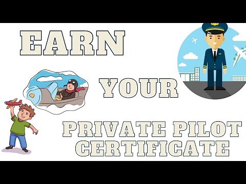 Private Pilot Certificate explained step by step