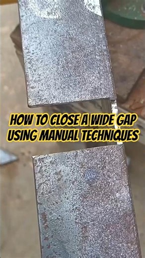 How to close a wide gap on iron using manual techniques employed by professional welders.