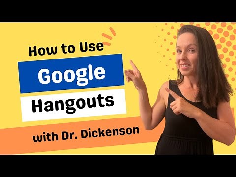 How to Use Google Hangouts with Dr. Patricia Dickenson - An Overview