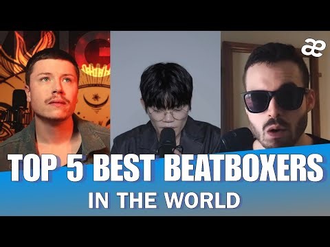 Top 5 Best Beatboxers in the World (2026) - Beatbox Compilation