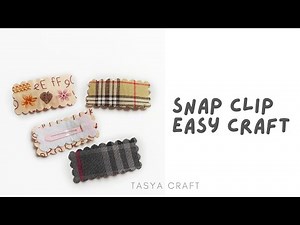 Simpliest Snap Clip Idea