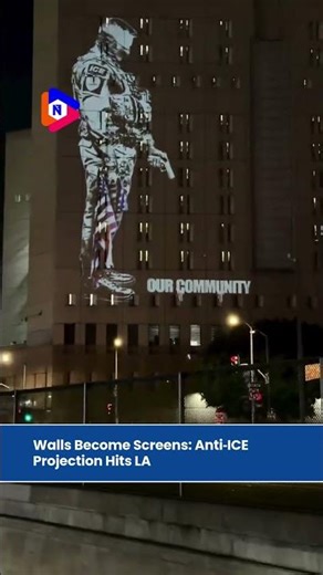 Walls Become Screens: Anti‑ICE Projection Hits LA