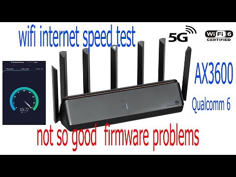 XIAOMI Mi AIoT Router AX3600 SPEED TEST FIRMWARE PROBLEMS