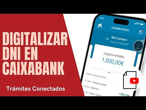 ✅CaixaBank - Cómo DIGITALIZAR el DNI en CaixaBank (WEB)