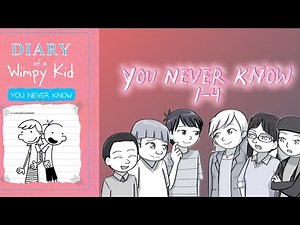 Diary of a Wimpy Kid You Never Know Parts 1-4