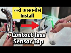 How to install Sensor Tap | Automatic Sensor Tap | Touch Less Water Tap | Sensor Tap Installation