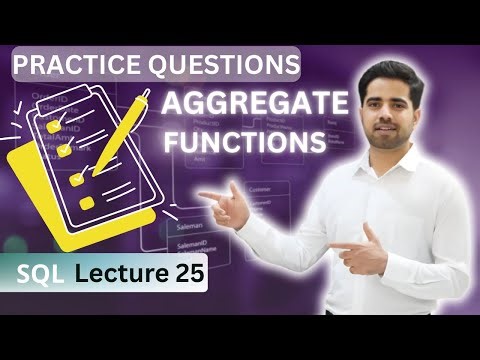 25) Practice Aggregate Functions | Basics fundamental