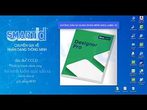 Hướng dẫn sử dụng phần mềm thiết kế mã vạch Nice Label Designer Pro 10