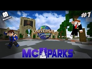 [Minecraft] Universal Studio Orlando (McParks) | épisode 1 [HD]