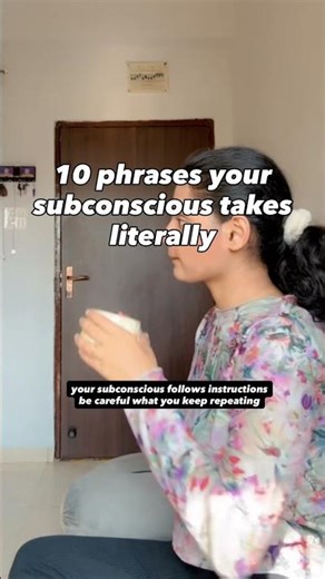 10 phrases your subconscious takes #mindset